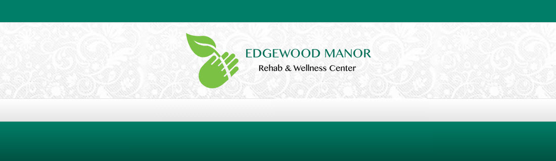 Edgewood Manor Rehab & Wellness Center